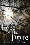 Hope For The Future