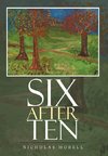 Six After Ten