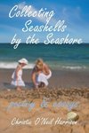 Collecting Seashells by the Seashore