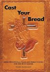 Cast Your Bread