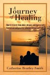 A Journey of Healing