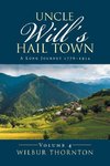 Uncle Will's Hail Town