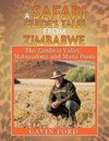 A Safari Guide's Tales from Zimbabwe