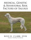 Medical, Genetic & Behavioral Risk Factors of Salukis