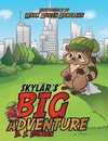 SKYLAR'S BIG ADVENTURE