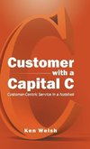 Customer with a Capital C