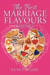 THE BEST MARRIAGE FLAVOURS