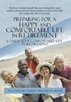 Preparing for a Happy and Comfortable Life in Retirement