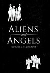 Aliens and Angels