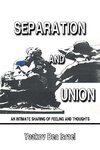 Separation and Union