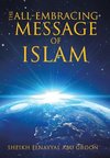 The All-Embracing Message of Islam