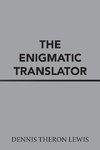 The Enigmatic Translator