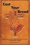 Cast Your Bread