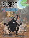 Robert the Transformer Bug