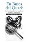 En Busca del Quark