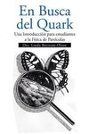 En Busca del Quark