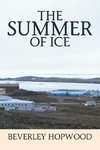 The Summer of Ice