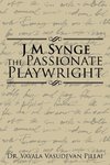 J M Synge The Passionate Playwright