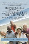 Preparing for a Happy and Comfortable Life in Retirement