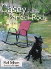 Casey and the Perfect Rock