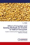 Effect of Irrigation and Sowing Methods on Growth & Yield of Fenugreek