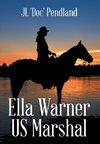 Ella Warner US Marshal