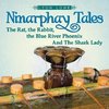 Ninarphay Tales The Rat, the Rabbit, the Blue River Phoenix And The Shark Lady