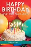 Happy Birthday and Other Short Stories