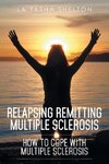 Relapsing Remitting Multiple Sclerosis