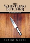 The Whistling Butcher