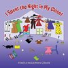 I Spent the Night in My Closet