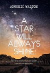 A Star Will Always Shine