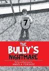 The Bully's Nightmare