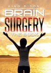 Brain Surgery The Book