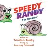 Speedy Randy The Dreamer