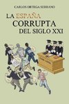 La España corrupta del siglo XXI