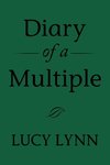 Diary of a Multiple