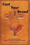 Cast Your Bread