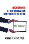 Dichotomie Et Privatisation Sectorielle de L'Edh