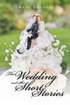 The Wedding and Other Short Stories