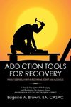 Addiction Tools for Recovery