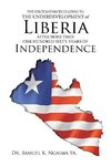 THE CIRCUMSTANCES LEADING TO THE UNDERDEVELOPMENT OF LIBERIA AFTER MORE THAN ONE HUNDRED SIXTY YEARS OF INDEPENDENCE