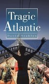 Tragic Atlantic