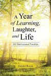 A Year of Learning, Laughter, and Life