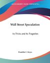 Wall Street Speculation