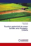 Tourism potentials in cross-border area Hungary-Croatia