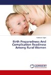 Birth Preparedness And Complication Readiness Among Rural Women