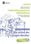 Johann Wolfgang von Goethe: Die Leiden des jungen Werther