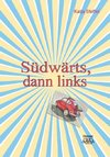 Steffel, K: Südwärts, dann links