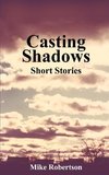 Casting Shadows